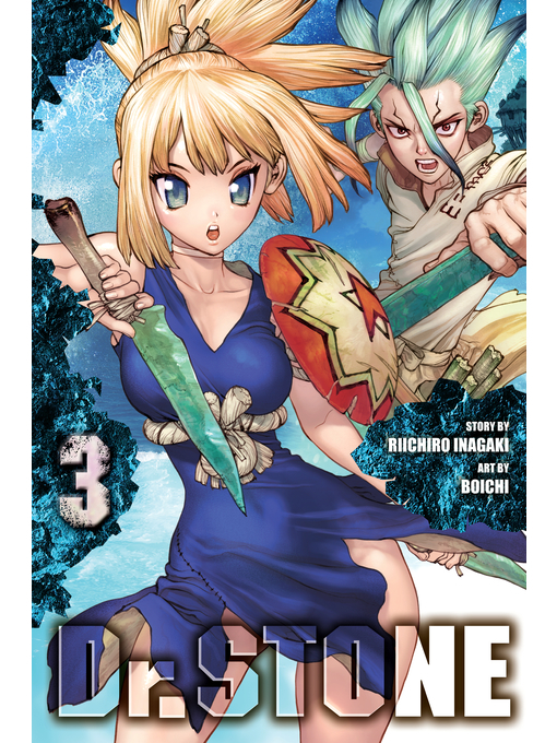 Title details for Dr. STONE, Volume 3 by Riichiro Inagaki - Available